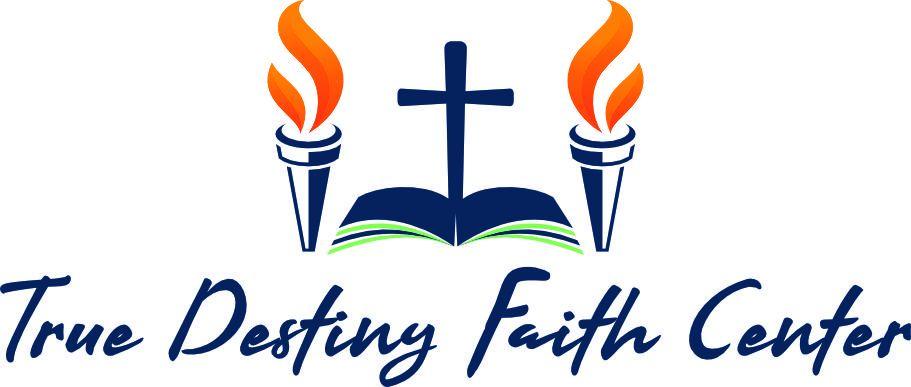 True Destiny Faith Center